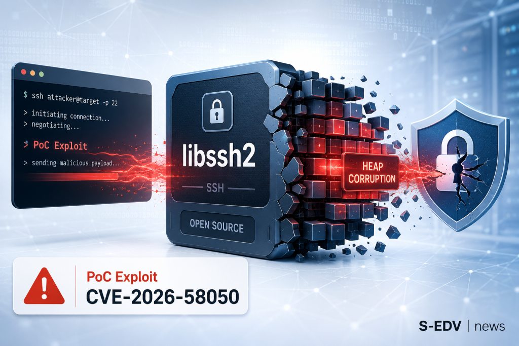 libssh2 Sicherheitslücke CVE 2026 58050 mit öffentlichem PoC Exploit, Heap Corruption, SSH Modul, rotem Angriffspfad und gebrochenem Schutzschild als professionelle IT News Grafik.