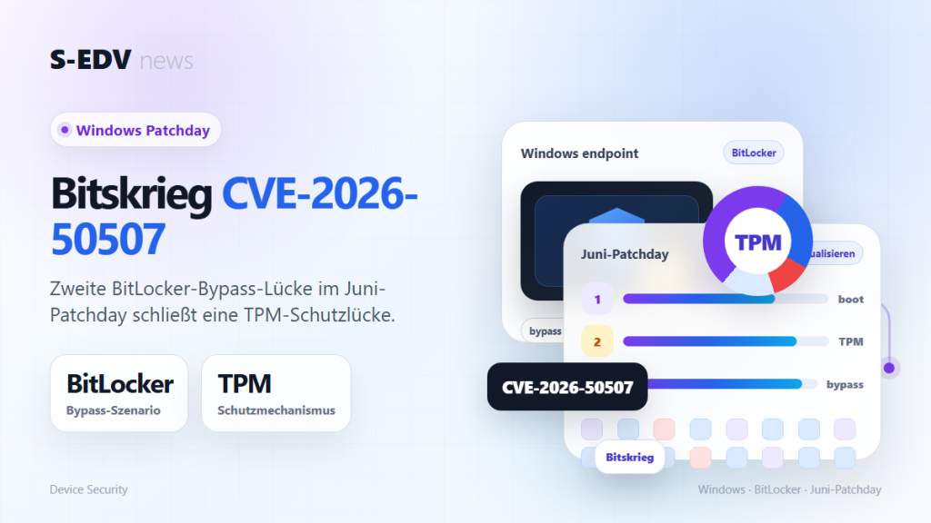 Hero-Grafik zu Bitskrieg CVE-2026-50507: Zweite BitLocker-Bypass-Lücke im Juni-Patchday schließt eine TPM-Schutzlücke in Windows