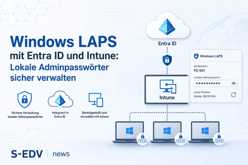 Moderne IT Grafik zu Windows LAPS mit Entra ID und Intune zur sicheren Verwaltung lokaler Administratorpasswörter auf Windows Geräten.