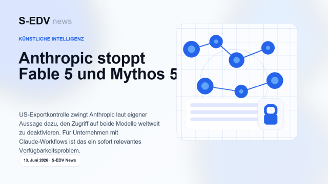 Abstrakte S-EDV-News-Grafik zu Anthropic, Modellzugriff und KI-Sicherheitskontrolle in Blau und Weiß.