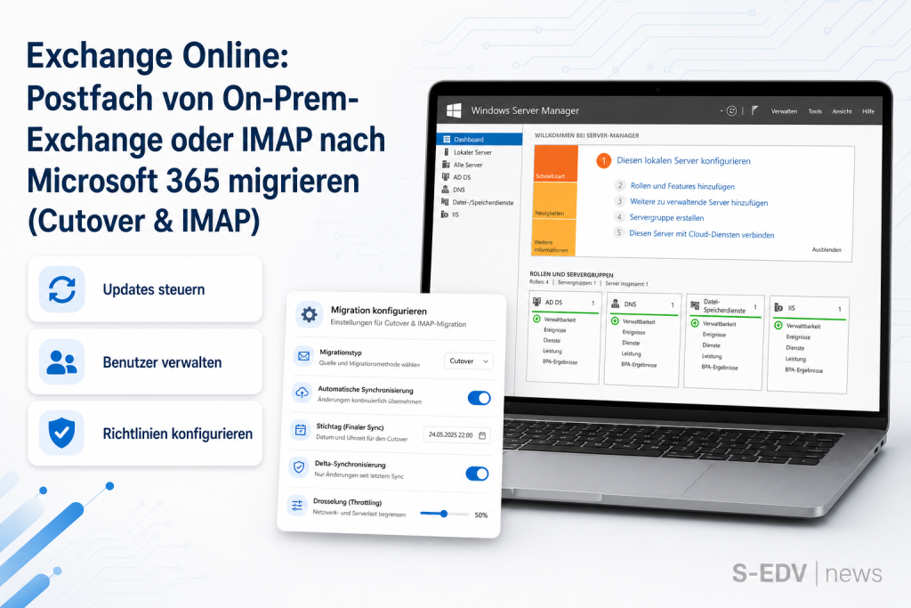 Exchange Online: Postfach von On-Prem-Exchange oder IMAP nach Microsoft 365 migrieren (Cutover & IMAP)