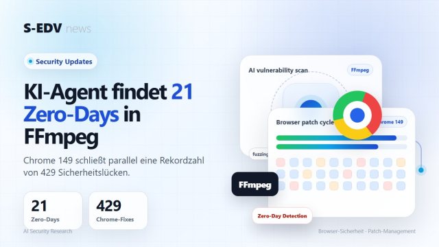 KI Agent entdeckt 21 Zero Day Schwachstellen in FFmpeg während Chrome 149 insgesamt 429 Sicherheitslücken schließt