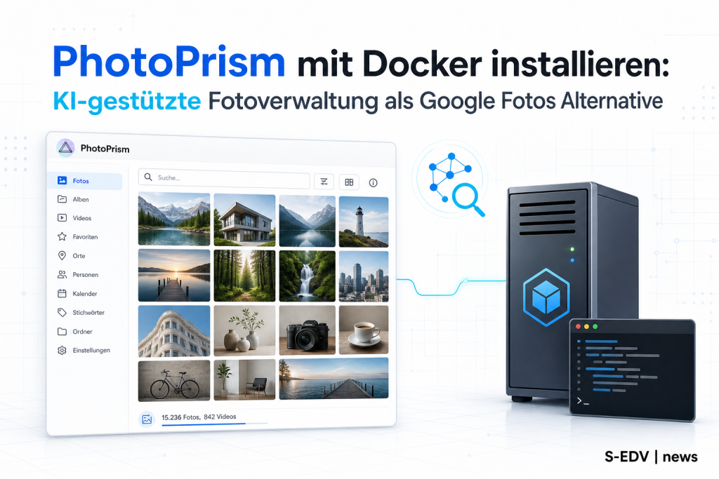 Moderne IT-Grafik zur Installation von PhotoPrism mit Docker. Sie zeigt einen lokalen Server, einen Container, ein Fotoarchiv und KI-gestützte Bilderkennung als Google-Photos-Alternative.