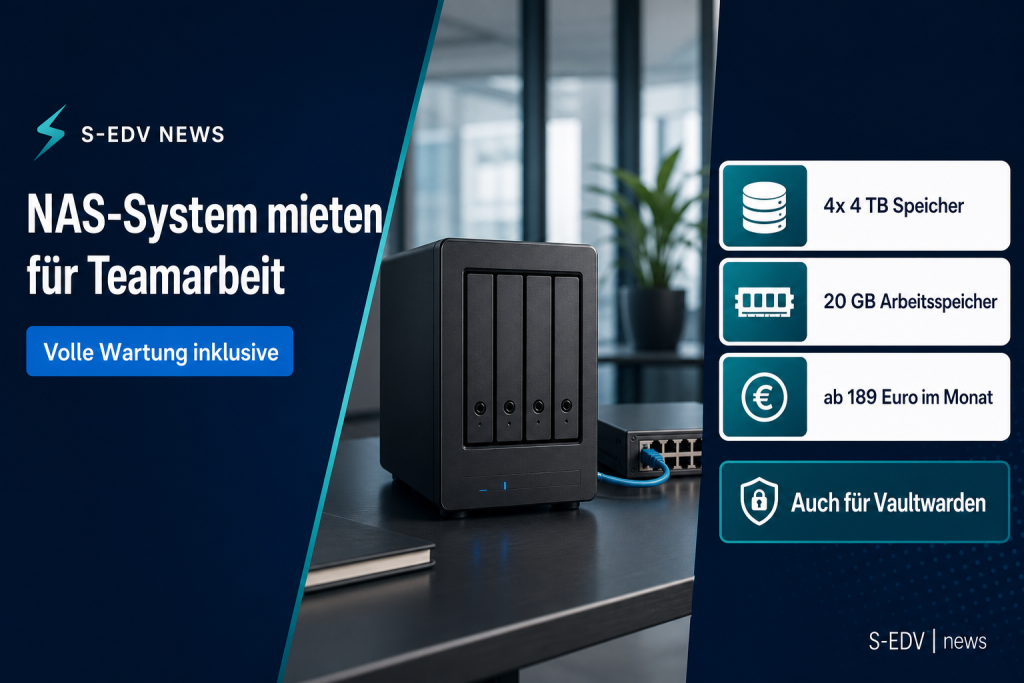 NAS-System mieten für Teamarbeit, volle Wartung inklusive, 4x4 TB Speicher, 20 GB Arbeitsspeicher, ab 189 Euro im Monat, auch für Vaultwarden