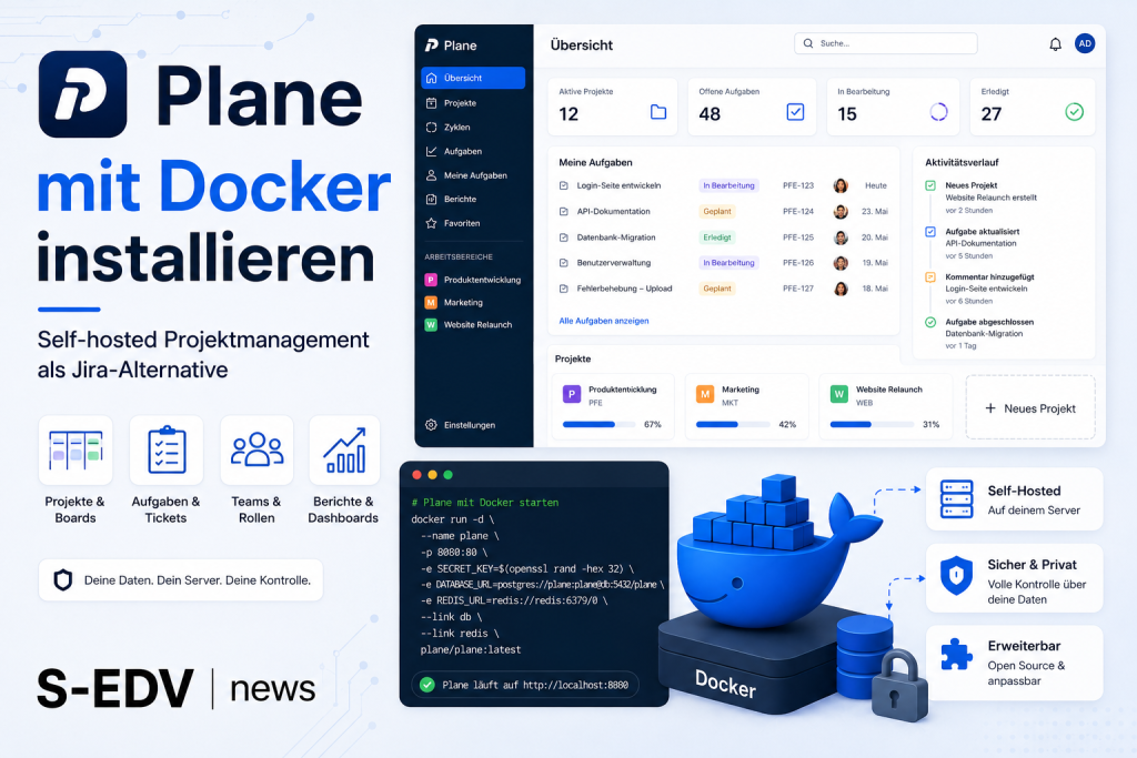 Plane mit Docker installieren: Self-hosted Projektmanagement als Jira-Alternative mit Projektboards, Aufgabenverwaltung, Teams, Berichten, Dashboard und Docker-Container.