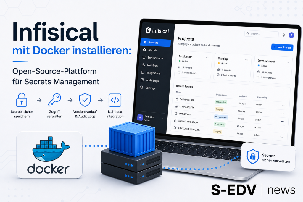 Infisical mit Docker installieren: Open-Source-Plattform für sicheres Secrets Management, Zugriffskontrolle, Umgebungsvariablen und Audit-Logs.