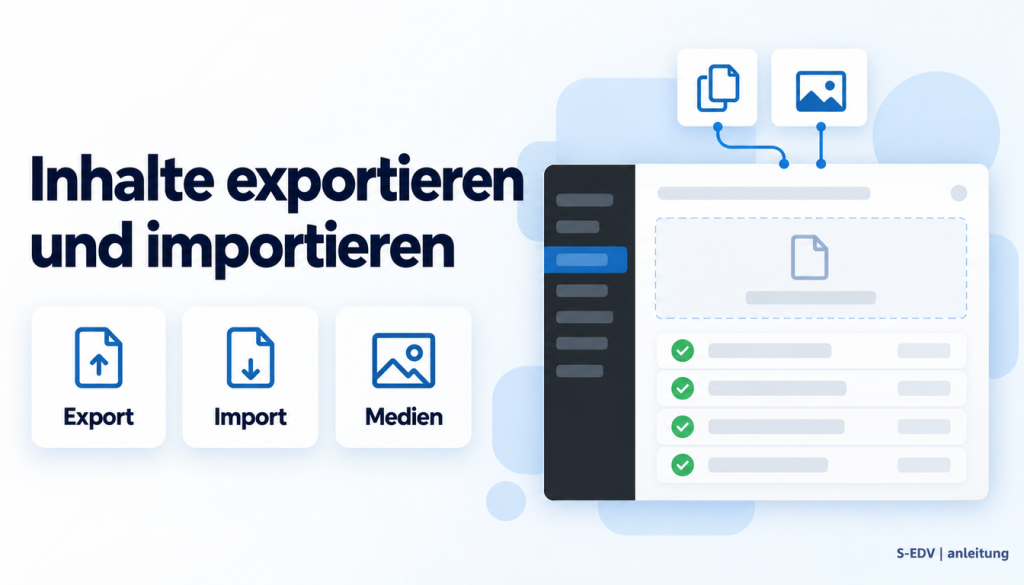 Grafik mit der Überschrift Inhalte exportieren und importieren und einem stilisierten WordPress-Adminbereich mit Dateiübertragung