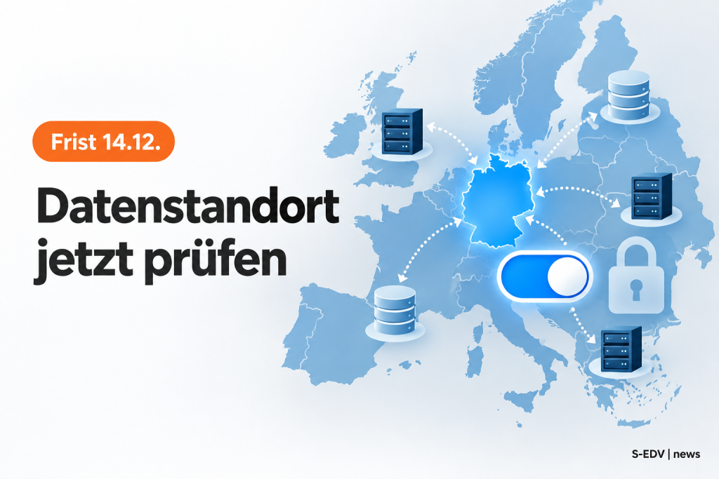 Illustration einer Europakarte mit Serversymbolen und Kippschalter, daneben die Überschrift Datenstandort jetzt prüfen und ein Hinweis auf die Frist 14.12.