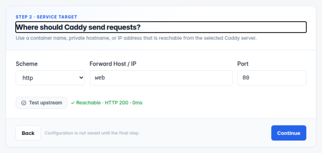 CaddyUI Schritt 2 Service Target: Ziel web auf Port 80, Test upstream meldet Reachable HTTP 200