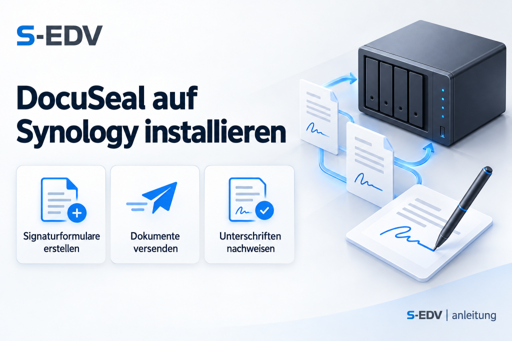 DocuSeal auf Synology für digitale Signaturen einrichten