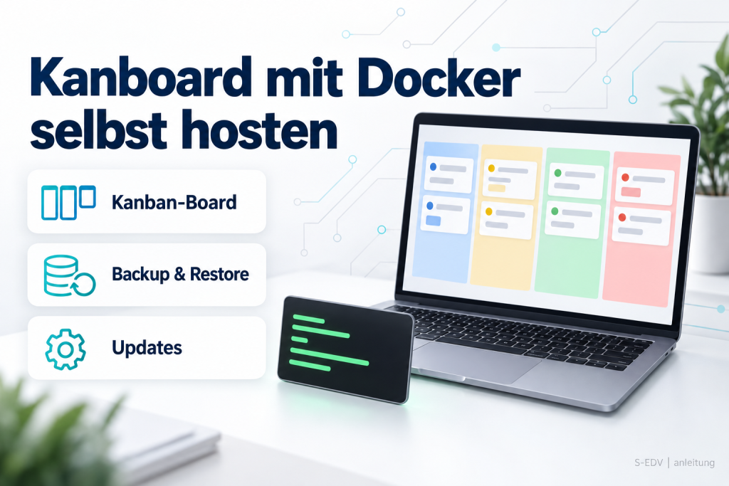 Titelbild: Kanboard mit Docker selbst hosten, Kanban-Board, Backup und Restore, Updates
