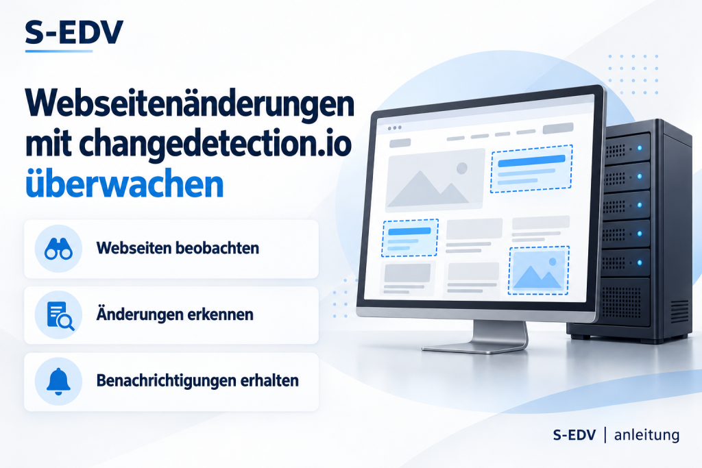 Webseitenänderungen mit changedetection.io überwachen und Benachrichtigungen erhalten