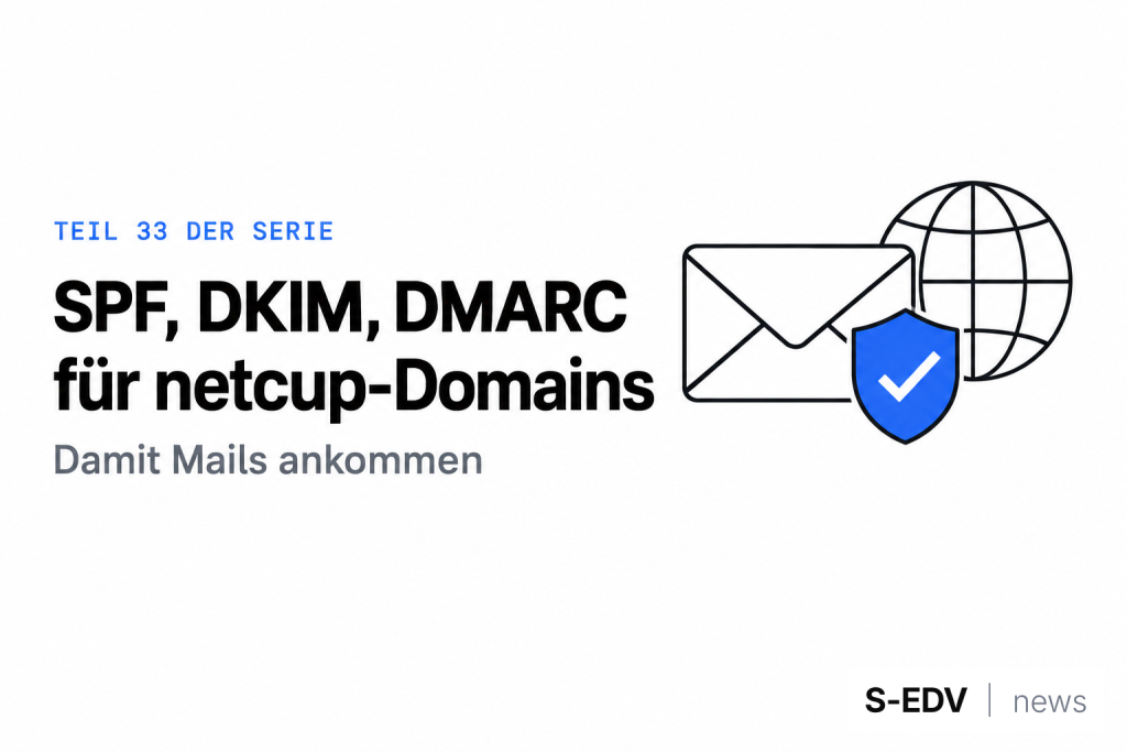 Titelbild: SPF, DKIM und DMARC mit Briefumschlag und Schild, Teil 33 der netcup-Serie