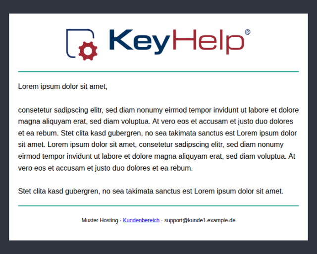 Vorschau der KeyHelp-E-Mail-Design-Vorlage mit Blindtext, türkisfarbenen Trennlinien und eigener Fußzeile Muster Hosting mit Link zum Kundenbereich