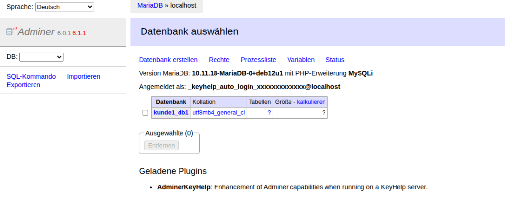 Adminer 6.0.1 nach dem Auto-Login aus KeyHelp, angemeldet an MariaDB auf localhost, Liste mit der einzigen Datenbank kunde1_db1 und geladenem Plugin AdminerKeyHelp