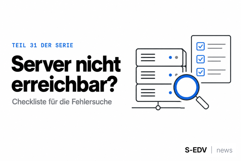 Titelbild: Server nicht erreichbar mit Lupe und Checkliste, Teil 31 der netcup-Serie