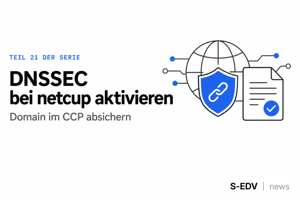 Titelbild: DNSSEC bei netcup aktivieren, Teil 21 der netcup-Serie