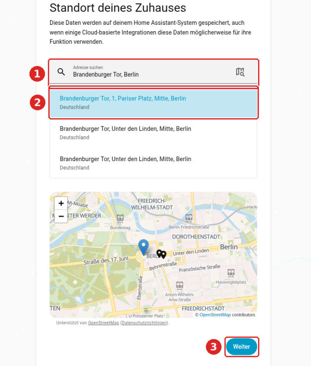 Home-Assistant-Onboarding, Standort des Zuhauses: Adresssuche (1), ausgewählter Treffer (2) und Schaltfläche Weiter (3) über der Karte